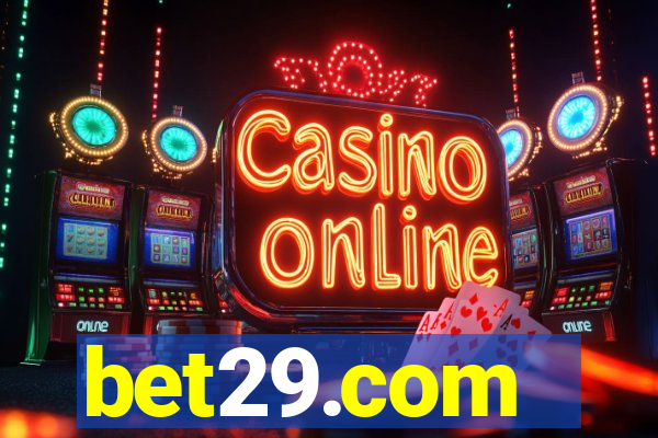 bet29.com - caça-níqueis online cassino